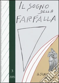 Il sogno della farfalla (2015). Vol. 3