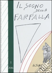 Il sogno della farfalla (2016). Vol. 1