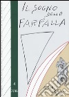 Il sogno della farfalla (2016). Vol. 4 libro