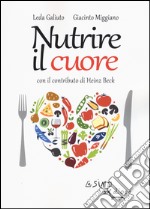 Nutrire il cuore libro