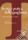 Teoria e pratica dell'eguaglianza. Percorsi di analisi critica libro di Mastromartino F. (cur.)