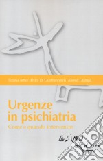 Urgenze in psichiatria. Come e quando intervenire