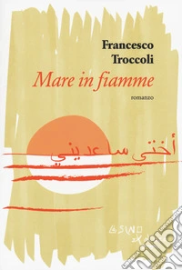 Mare in fiamme