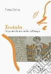 Trotula. La prima donna medico d'Europa libro