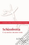 Schizofrenia. Crisi, esordio e situazioni limite libro