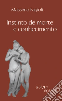 Instinto de morte e conhecimento