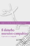 Il disturbo ossessivo-compulsivo. Il pensiero in trappola libro