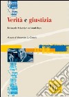 Verità e giustizia. Leonardo Sciascia vent'anni dopo libro di Lo Cascio V. (cur.)