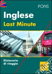 Last minute inglese. Ediz. bilingue