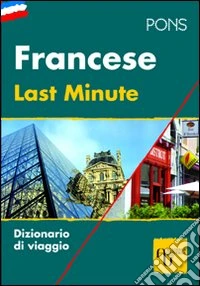 Last minute francese. Ediz. bilingue