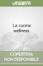 La cucina wellness libro