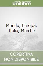 Mondo, Europa, Italia, Marche libro