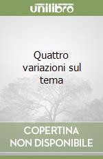 Quattro variazioni sul tema libro