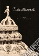 Dolci della memoria libro