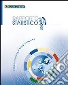 Rapporto statistico 2012. Il Veneto si racconta, il Veneto si confronta libro