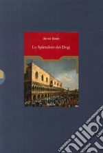 Lo splendore dei Dogi libro