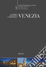 Venezia. Viaggio tra città e provincia libro