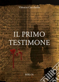 Il primo testimone