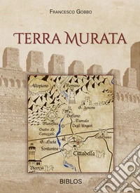 Terra murata. Ediz. integrale libro