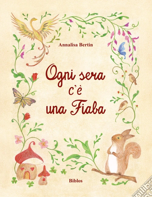Ogni sera c'è una fiaba. Ediz. integrale