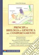 Principi di biologia e genetica del comportamento libro