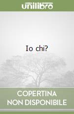 Io chi? libro