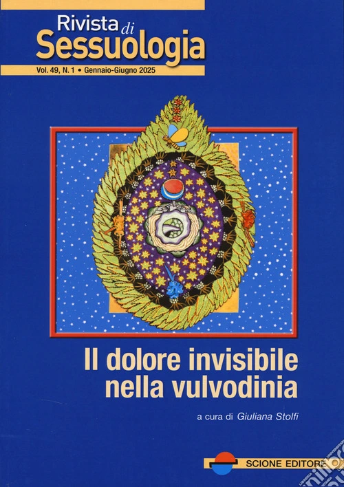 Rivista di sessuologia (2025). Vol. 1: Il dolore invisibile nella vulvodinia