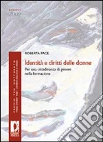 Identità e diritti delle donne. Per una cittadinanza di genere nella formazione