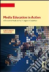 Media education in action. A research study in six european countries libro