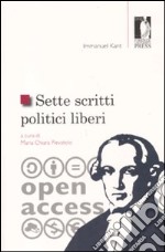 Sette scritti politici liberi libro