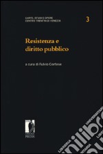 Resistenza e diritto pubblico libro