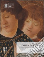 Capolavori a Villa La Quiete. Botticelli e Ridolfo del Ghirlandaio in mostra. Ediz. illustrata libro