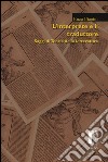 L'interprete e il traduttore. Saggi di teoria della letteratura libro di Biagini Enza