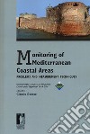 Monitoring of mediterranean coastal areas. Problems and measurement techniques. Ediz. italiana e inglese libro