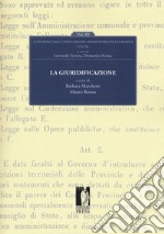 La giuridificazione. A 150 dall'unificazione amministrativa italiana. Vol. 3 libro