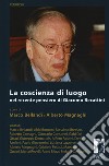 lA coscienza di luogo nel recente pensiero di Giacomo Beccatini  libro