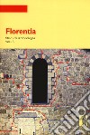 Florentia. Studi di archeologia. Vol. 3 libro