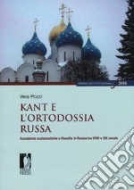 Kant e l'ortodossia russa. Accademie ecclesiastiche e filosofia in Russia tra XVIII e XIX secolo libro