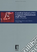 Contributi italiani al 16º Congresso internazionale degli slavisti (Belgrado, 20-27 agosto 2018) libro