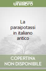 La paraipotassi in italiano antico libro