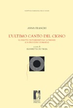 L'ultimo canto del cigno. Il delitto Notarbartolo a Firenze (un processo di mafia)