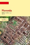 Florentia. Studi di archeologia. Vol. 4 libro