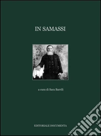 In Samassi. Ediz. illustrata