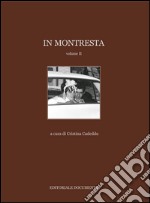 In Montresta. Ediz. illustrata. Vol. 2