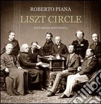 Liszt circle. Con CD Audio