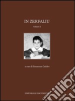 In Zerfaliu. Ediz. illustrata. Vol. 2 libro