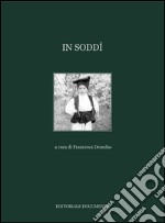 In Soddi. Ediz. illustrata