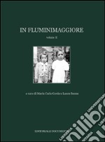 In Fluminimaggiore. Ediz. illustrata. Vol. 2 libro