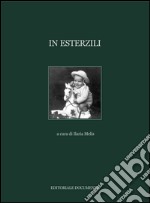 In Esterzili. Ediz. illustrata. Vol. 1 libro