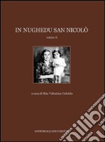 In Nughedu San Nicolò. Ediz. illustrata. Vol. 2